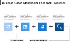 Business cases stakeholder feedback processes accountability risk analysis