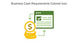 Business Cash Requirements Colored Icon In Powerpoint Pptx Png And Editable Eps Format