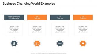 Business Changing World Examples In Powerpoint And Google Slides Cpb