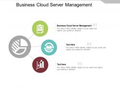 Business cloud server management ppt powerpoint presentation ideas templates cpb