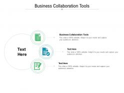 Business collaboration tools ppt powerpoint presentation visual aids styles cpb