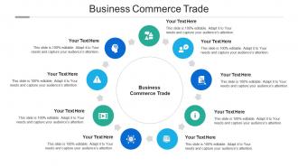 Business commerce trade ppt powerpoint presentation slides deck cpb