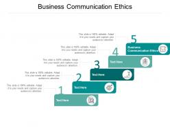 Business communication ethics ppt powerpoint presentation portfolio examples cpb