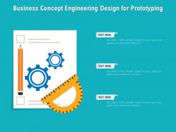 Business Concept Engineering Design For Prototyping