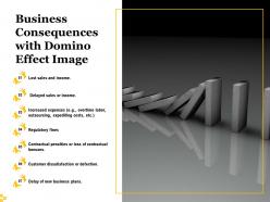Business consequences with domino effect image
