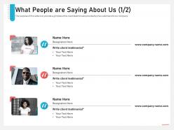 Business consulting advisory services what people are saying about us communication ppt themes