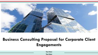 Business Consulting Proposal For Corporate Client Engagements PPT Sample AT