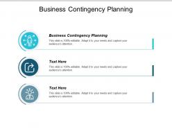 Business contingency planning ppt powerpoint presentation infographics layouts cpb