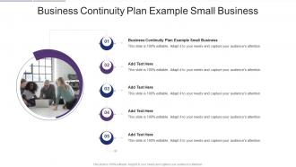 Business Continuity Plan Example Small Business In Powerpoint And Google Slides Cpb