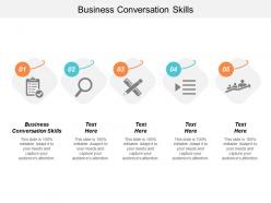 Business conversation skills ppt powerpoint presentation file graphic tips cpb