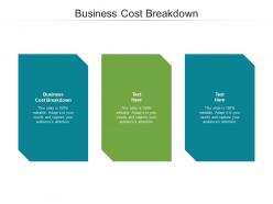 Business cost breakdown ppt powerpoint presentation styles smartart cpb