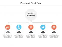 Business cost cost ppt powerpoint presentation icon design ideas cpb