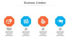 Business creation ppt powerpoint presentation file objects cpb