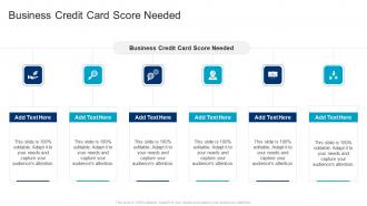 Business Credit Card Score Needed In Powerpoint And Google Slides Cpb