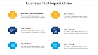 Business Credit Reports Online Ppt PowerPoint Presentation Infographic Template Gallery Cpb