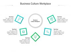 Business culture workplace ppt powerpoint presentation show pictures cpb