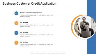 Business Customer Credit Application In Powerpoint And Google Slides Cpb