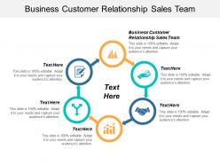 Business customer relationship sales team ppt powerpoint presentation gallery slides cpb