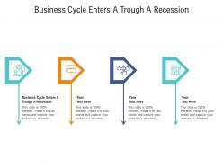 Business cycle enters a trough a recession ppt powerpoint presentation model introduction cpb