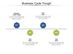 Business cycle trough ppt powerpoint presentation styles structure cpb