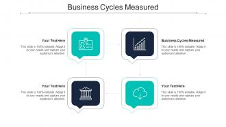 Business Cycles Measured Ppt Powerpoint Presentation Ideas Clipart Cpb