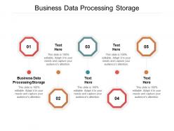 Business data processing storage ppt powerpoint presentation gallery layout ideas cpb