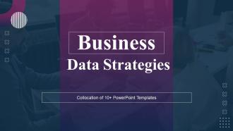 Business Data Strategies Powerpoint Ppt Template Bundles