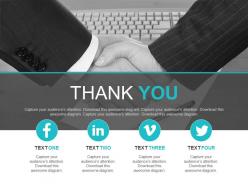 Business deal for social media marketing with thank you powerpoint slides