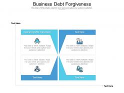 Business debt forgiveness ppt powerpoint presentation icon ideas cpb