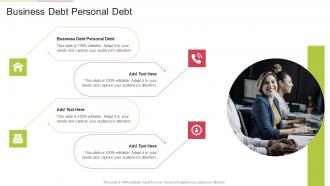 Business Debt Personal Debt In Powerpoint And Google Slides Cpb