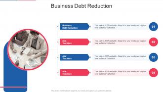 Business Debt Reduction In Powerpoint And Google Slides Cpb