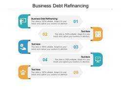 Business debt refinancing ppt powerpoint presentation file skills cpb
