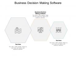 Business decision making software ppt powerpoint presentation inspiration visual aids cpb
