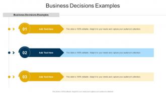 Business Decisions Examples In Powerpoint And Google Slides Cpb
