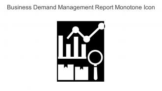 Business Demand Management Report Monotone Icon In Powerpoint Pptx Png And Editable Eps Format