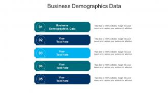 Business demographics data ppt powerpoint presentation outline graphics example cpb