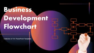 Business Development Flowchart Powerpoint Ppt Template Bundles