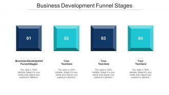 Business Development Funnel Stages Ppt Powerpoint Presentation Infographic Template Cpb