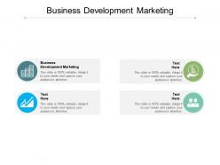 Business development marketing ppt powerpoint presentation show graphics cpb