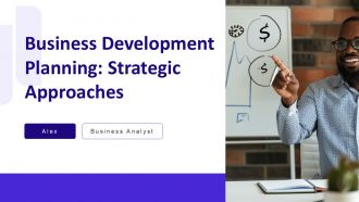 Business Development Planning Strategic Approaches PPT Slides AT