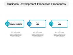 Business development processes procedures ppt powerpoint presentation ideas templates cpb