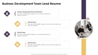 Business Development Team Lead Resume In Powerpoint And Google Slides Cpb