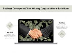 Business development team wishing congratulation to each other