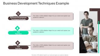 Business Development Techniques Example In Powerpoint And Google Slides Cpb