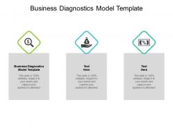 Business diagnostics model template ppt powerpoint presentation charts cpb