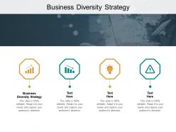 Business diversity strategy ppt powerpoint presentation icon graphics design cpb
