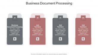 Business Document Processing In Powerpoint And Google Slides Cpb