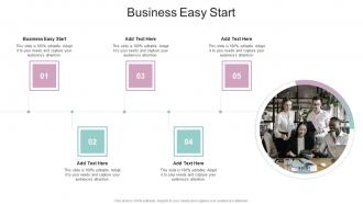 Business Easy Start In Powerpoint And Google Slides Cpb