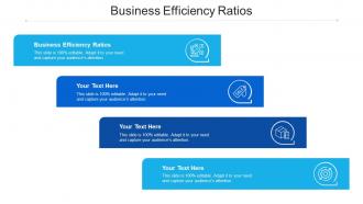 Business efficiency ratios ppt powerpoint presentation styles inspiration cpb