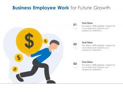 Business employee work for future growth